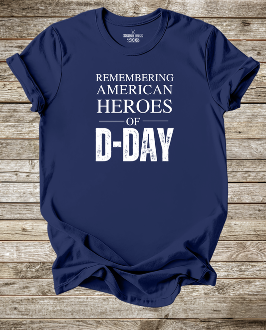 American Heroes of D-Day T-Shirt