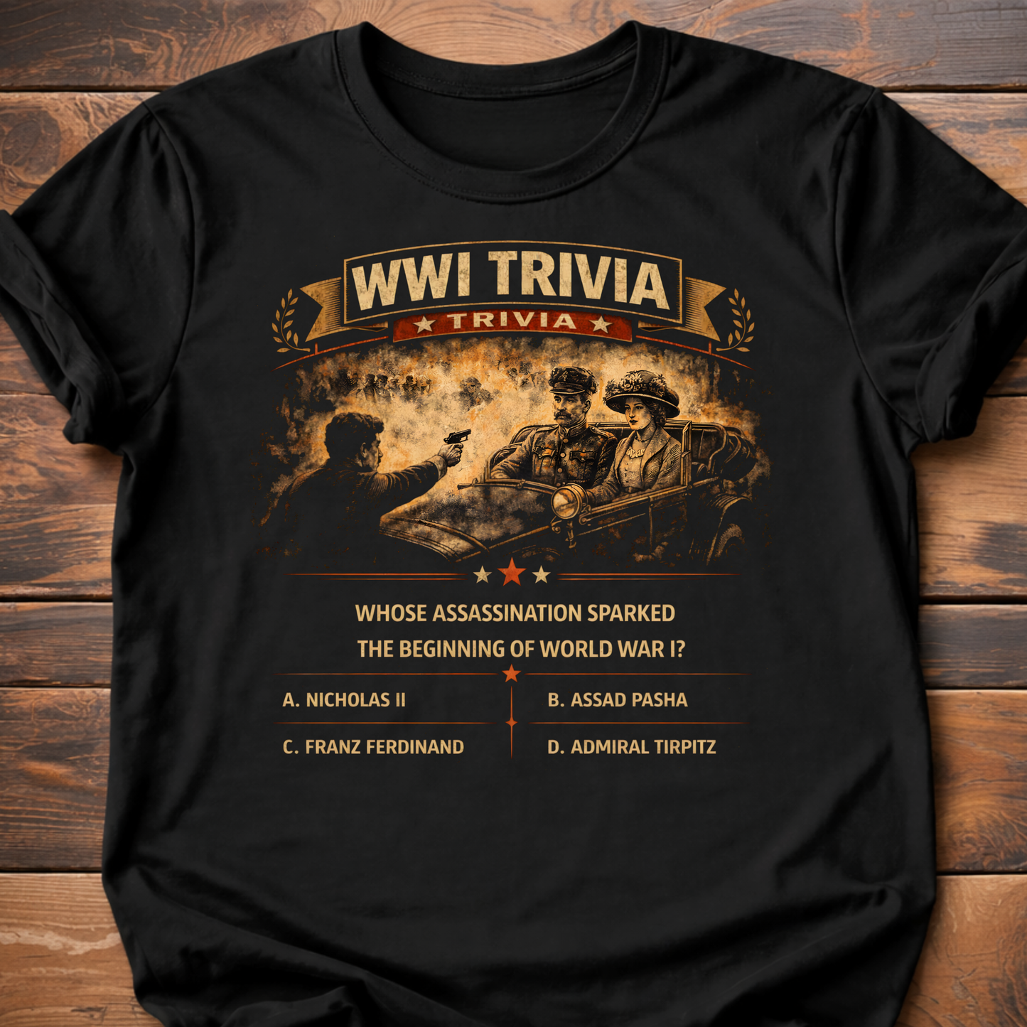 WW1 Trivia Assassination T-Shirt