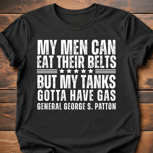 General Patton Eat Belts T-Shirt