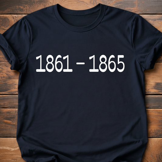 1861 - 1865 Civil War T-Shirt