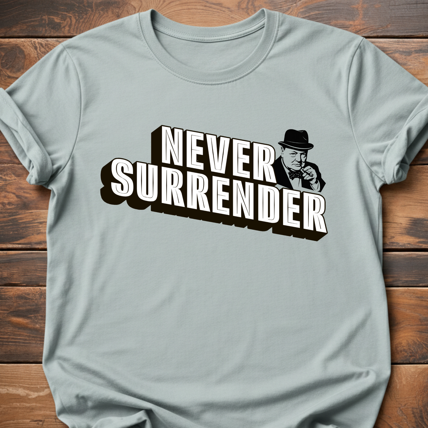 Never Surrender T-Shirt