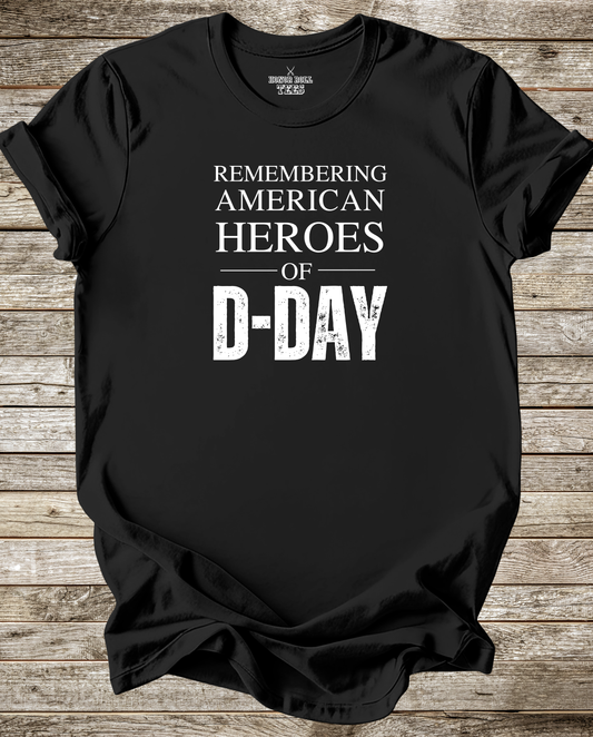 American Heroes of D-Day T-Shirt