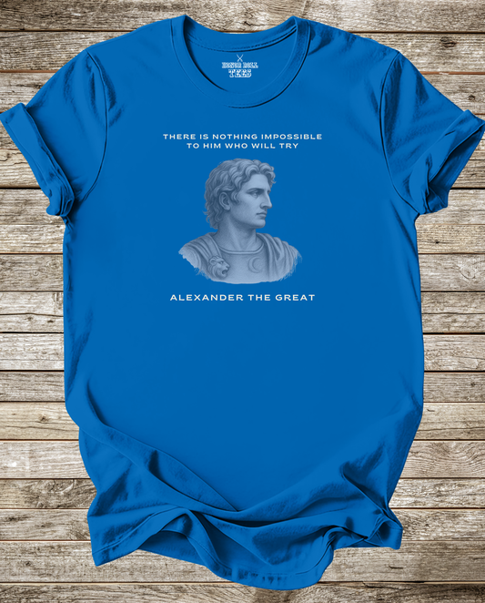 Motivational Alexander The Great Quote T-Shirt