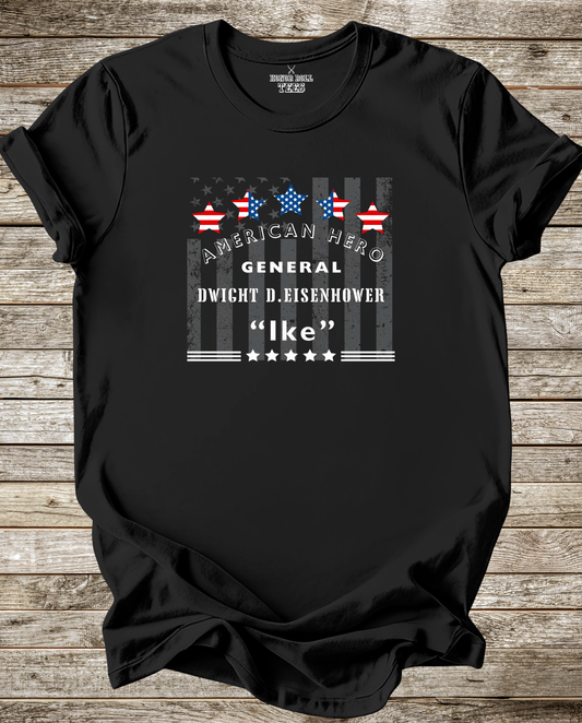 American Hero Dwight D. Eisenhower "Ike" T-Shirt
