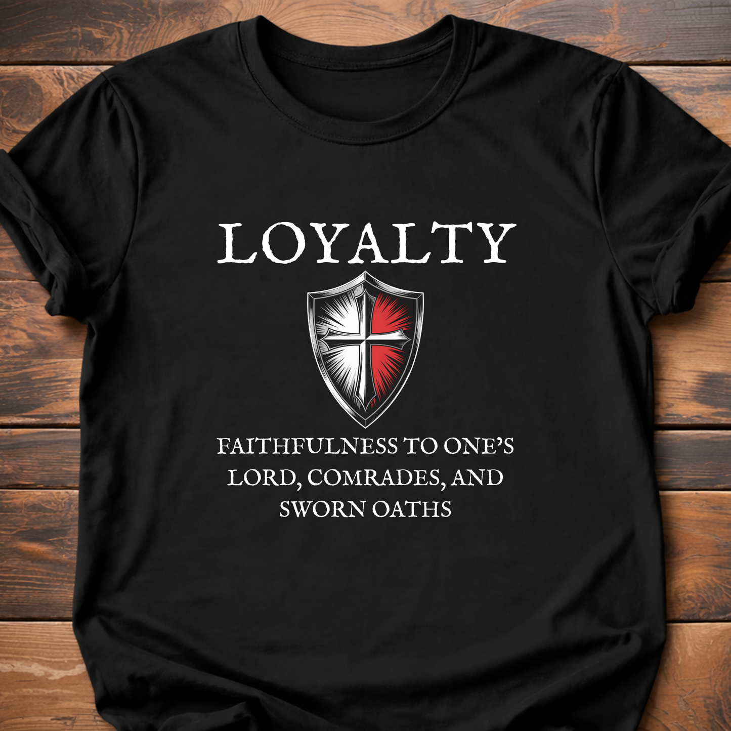 Virtues of Chivalry Loyalty T-Shirt