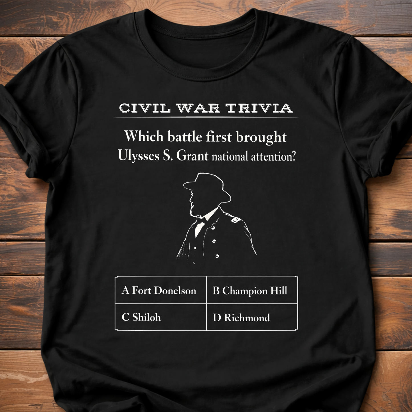 Civil War Trivia Grant T-Shirt