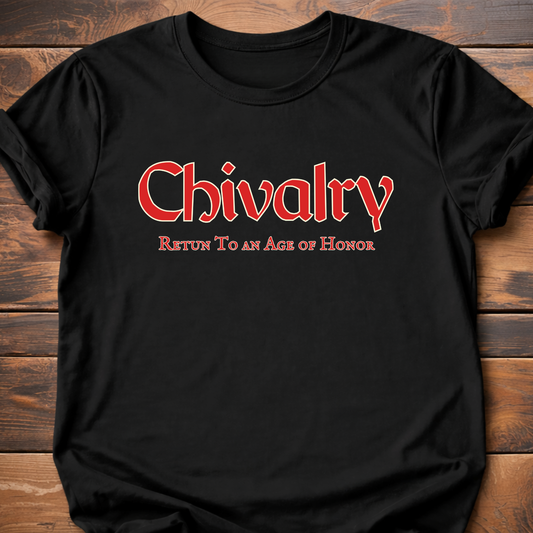 Chivalry T-Shirt