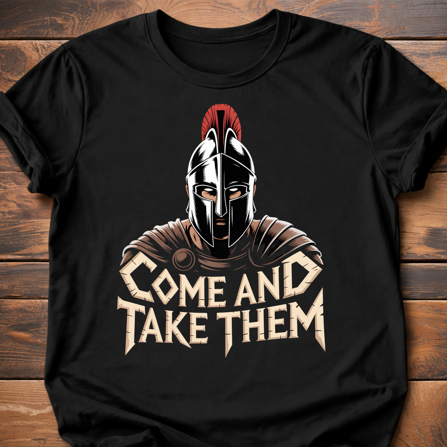 Come and Take Them T-Shirt