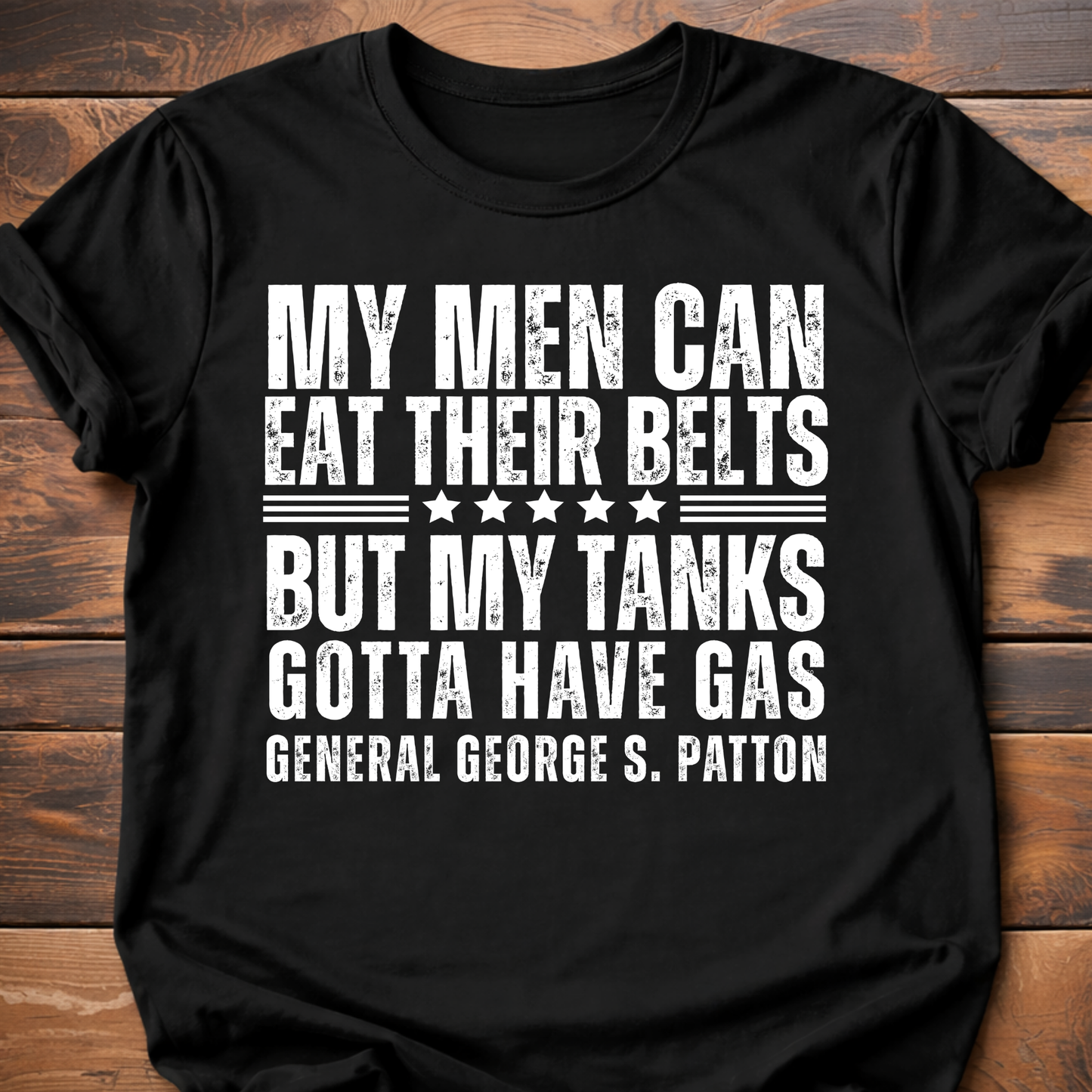 General Patton Eat Belts T-Shirt