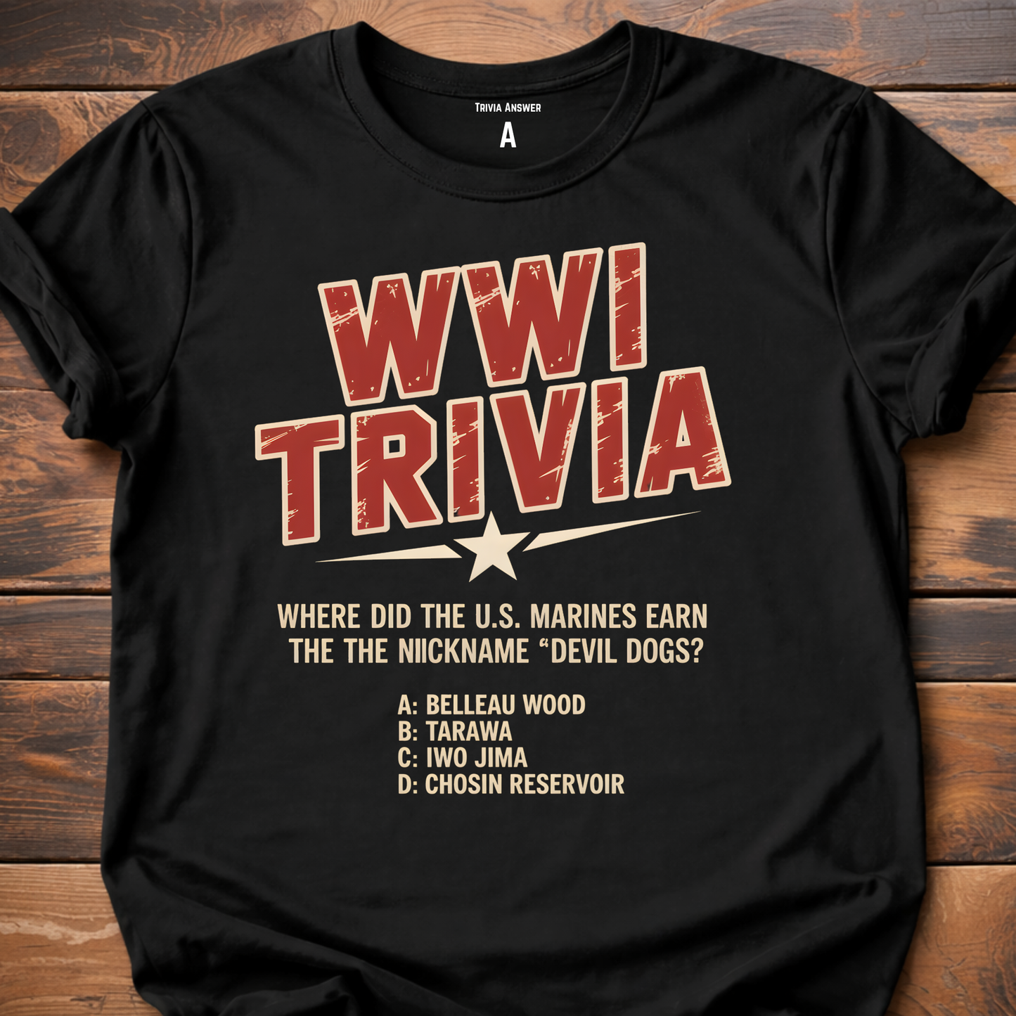 WWII Trivia Marines Question T-Shirt