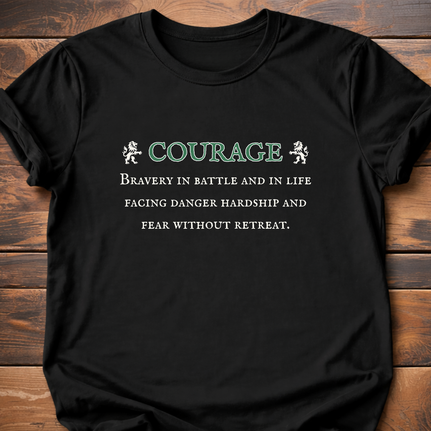 Virtues of Chivalry Courage T-Shirt
