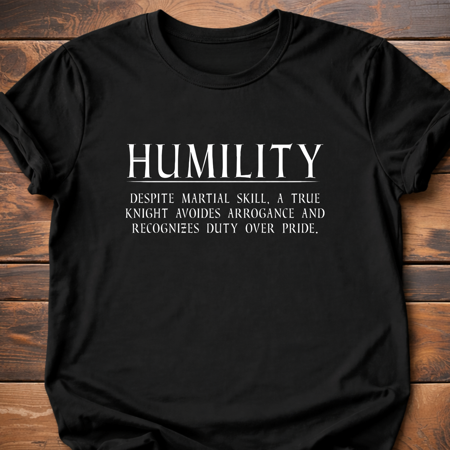 Virtues of Chivalry Humility T-Shirt