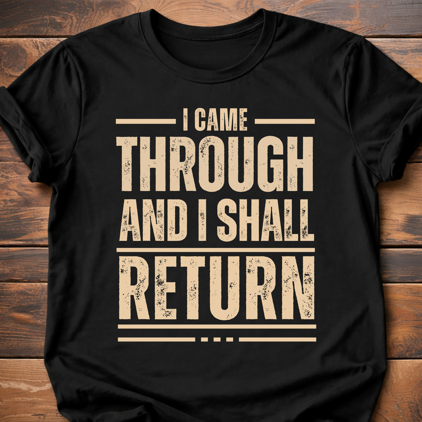 I Shall Return T-Shirt