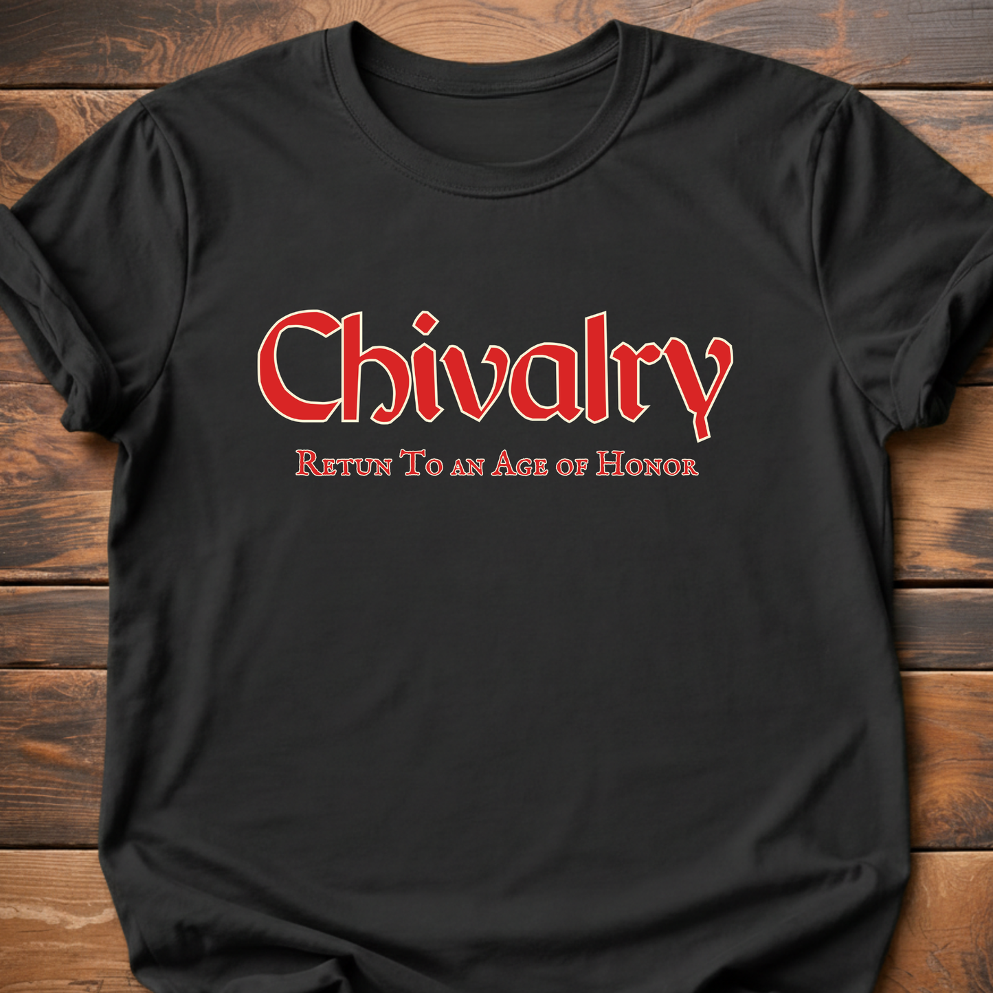 Chivalry T-Shirt