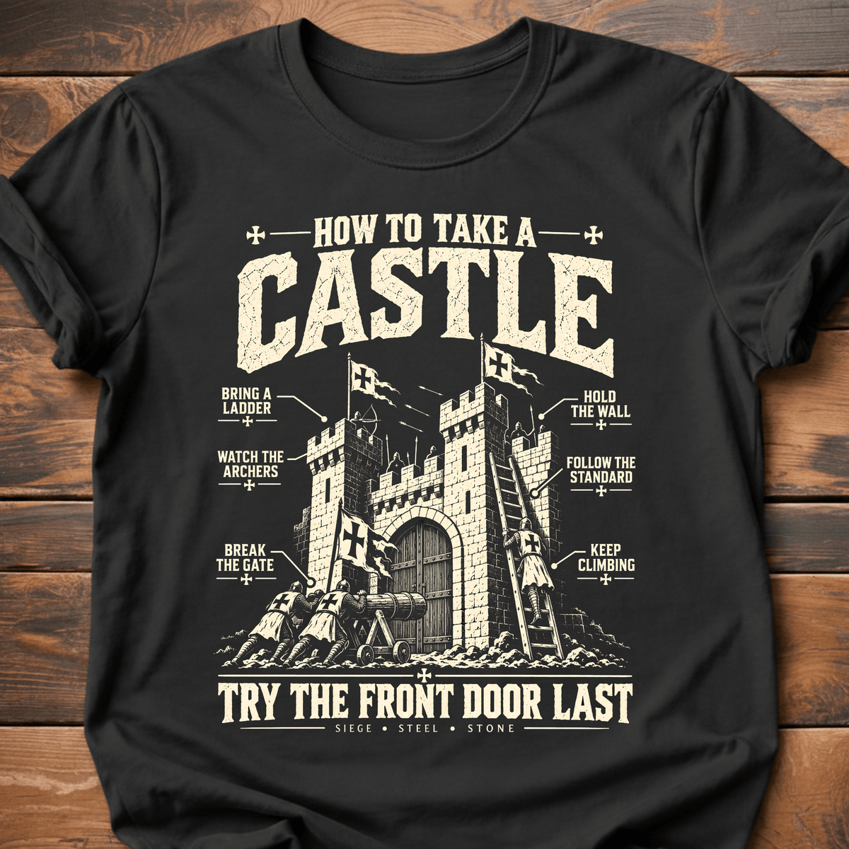 How To Take A Castle T-Shirt