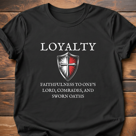 Virtues of Chivalry Loyalty T-Shirt