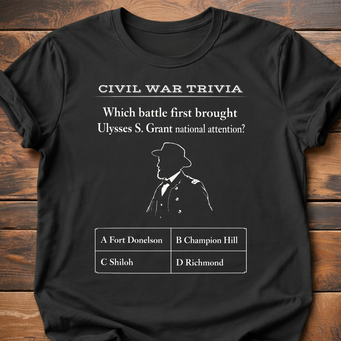 Civil War Trivia Grant T-Shirt