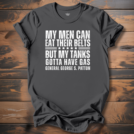 General Patton Eat Belts T-Shirt