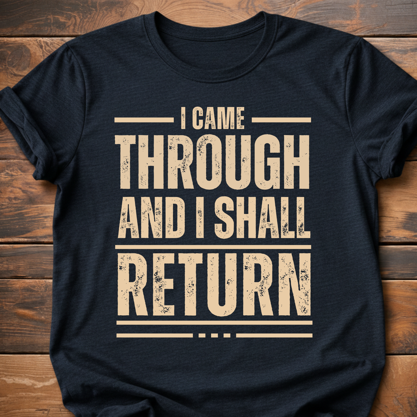 I Shall Return T-Shirt