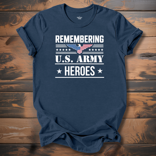 Remembering US Army Heroes T-Shirt