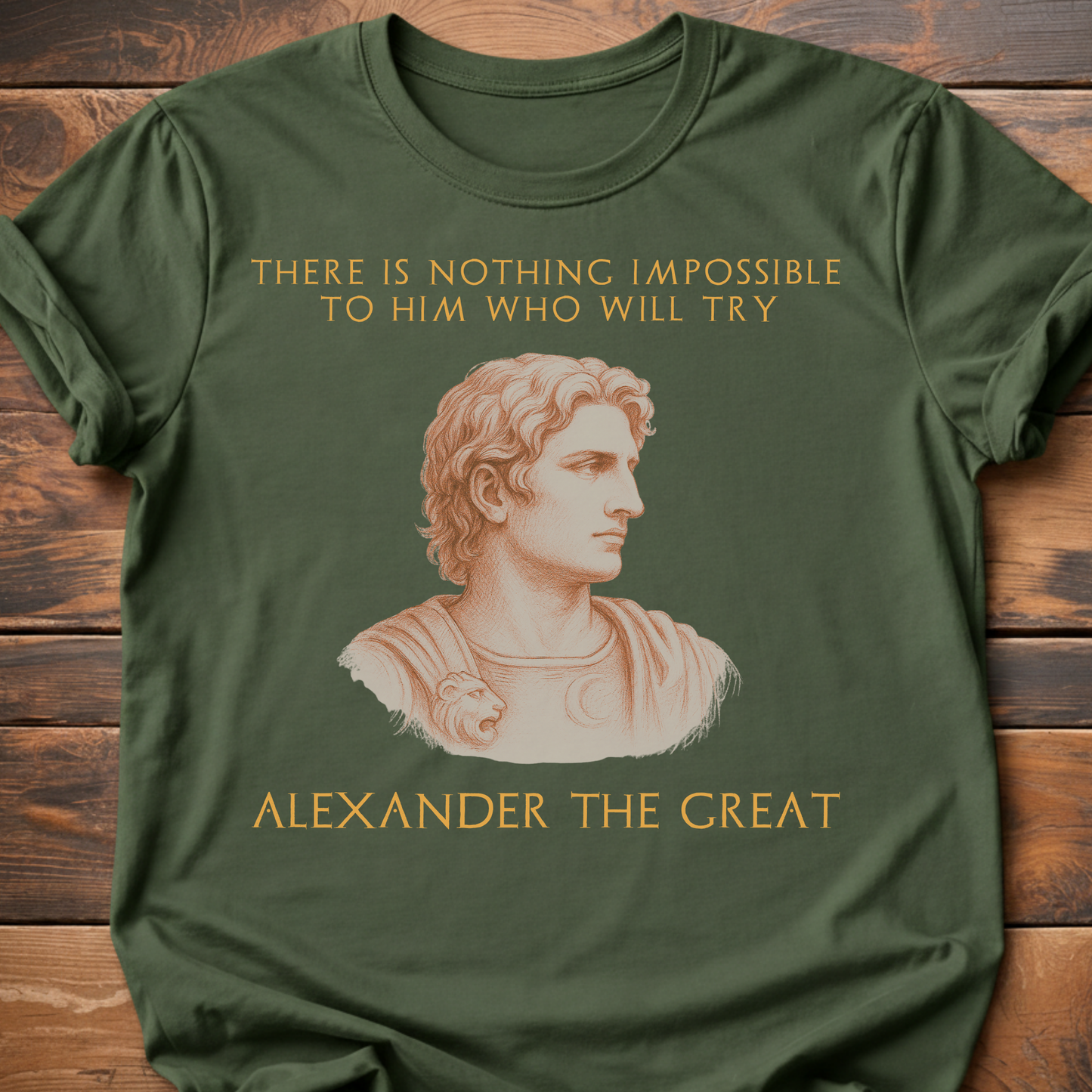 Alexander The Great Quote T-Shirt