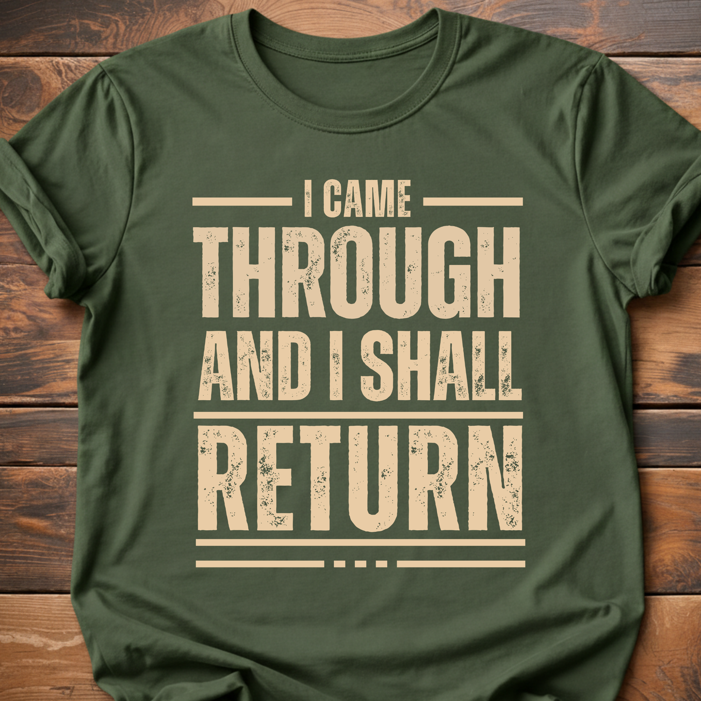 I Shall Return T-Shirt
