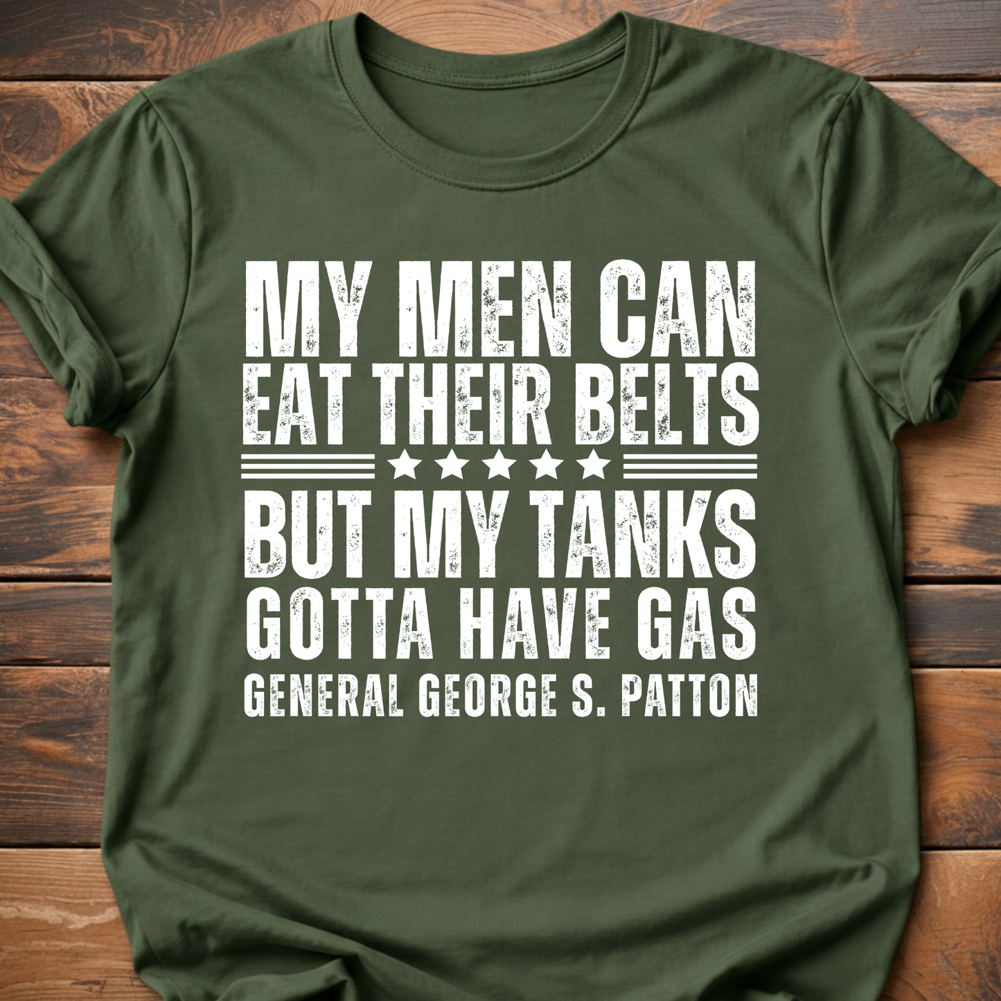 General Patton Eat Belts T-Shirt