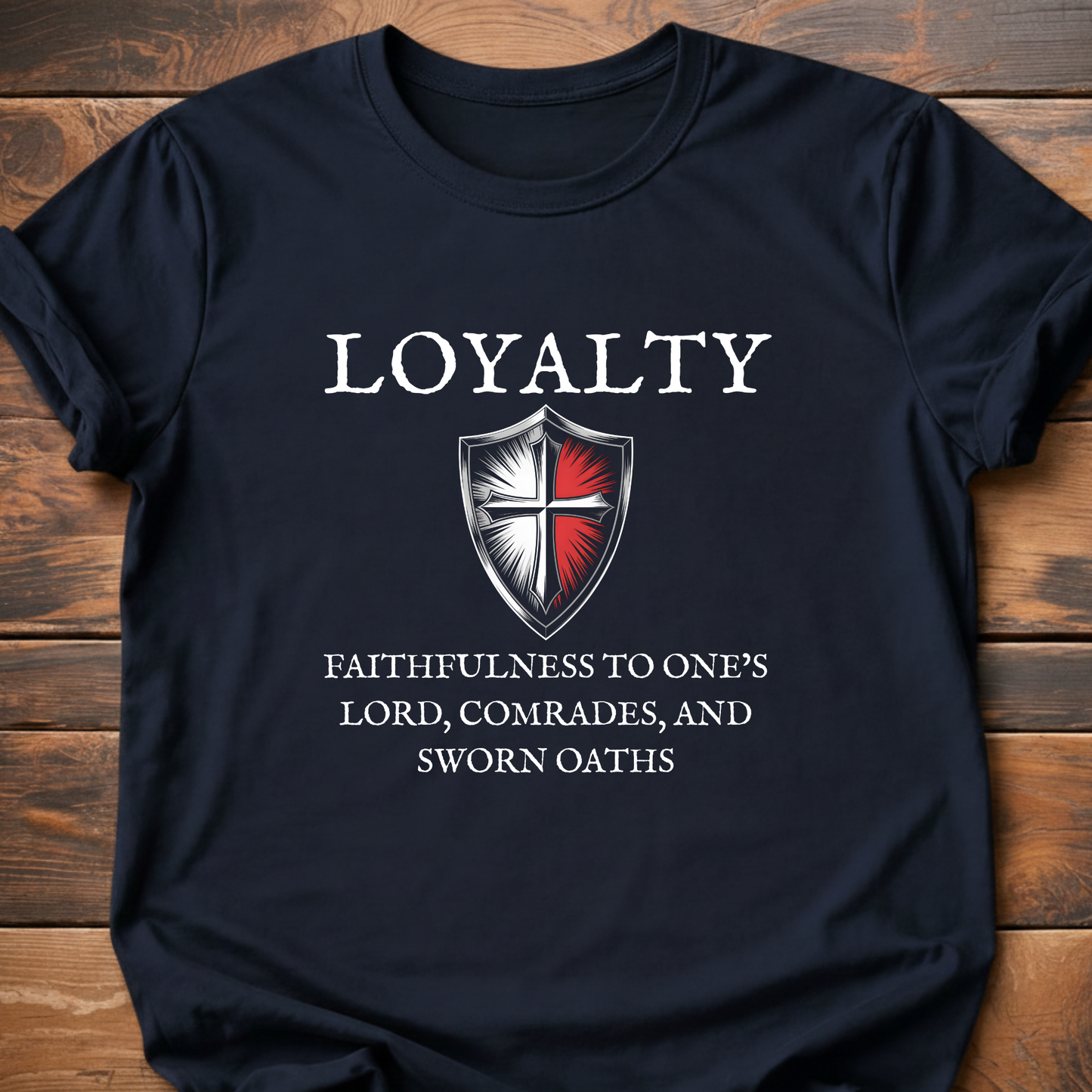 Virtues of Chivalry Loyalty T-Shirt