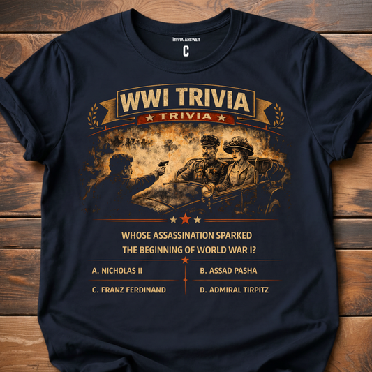 WW1 Trivia Assassination T-Shirt