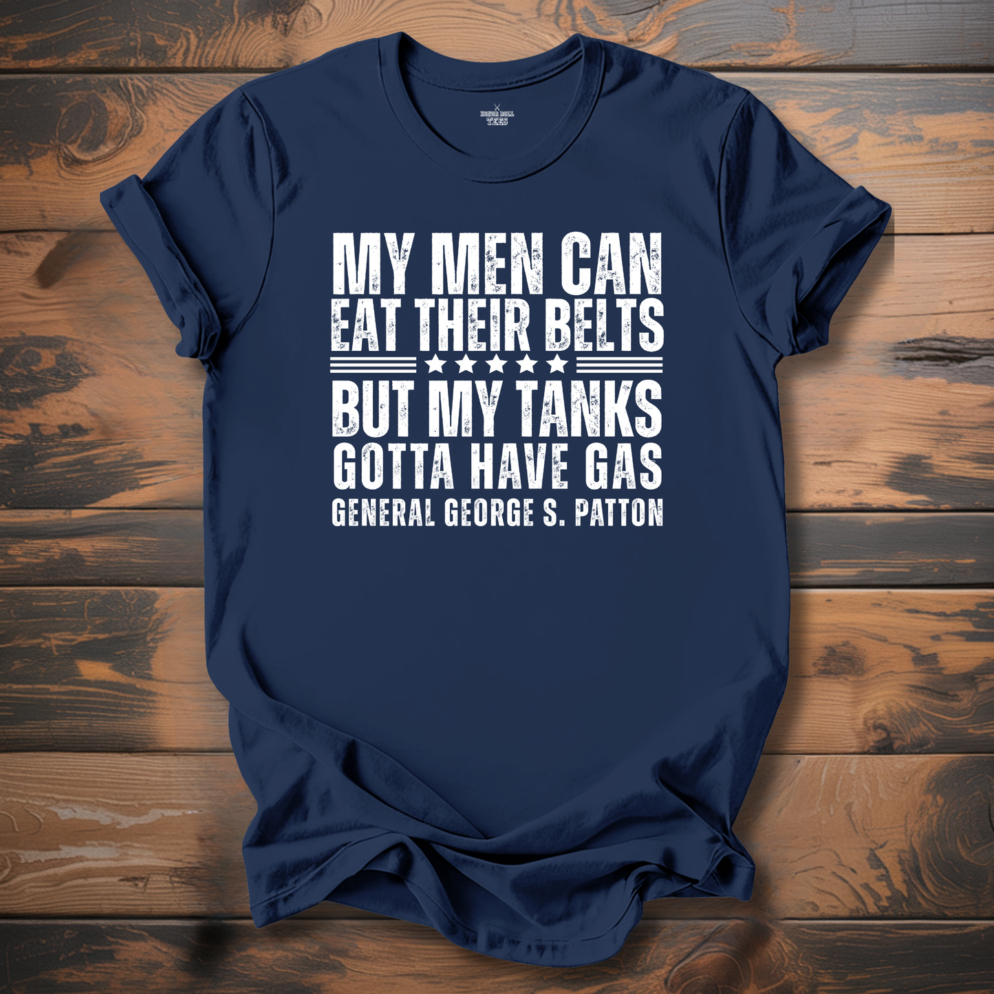 General Patton Eat Belts T-Shirt