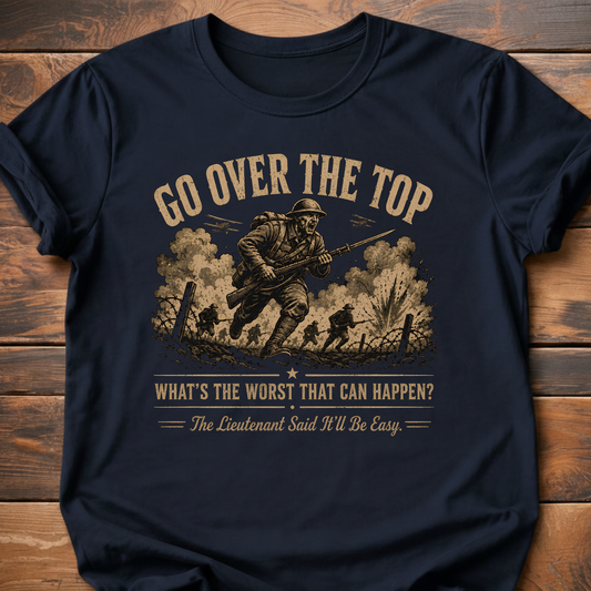 Go Over The Top T-Shirt