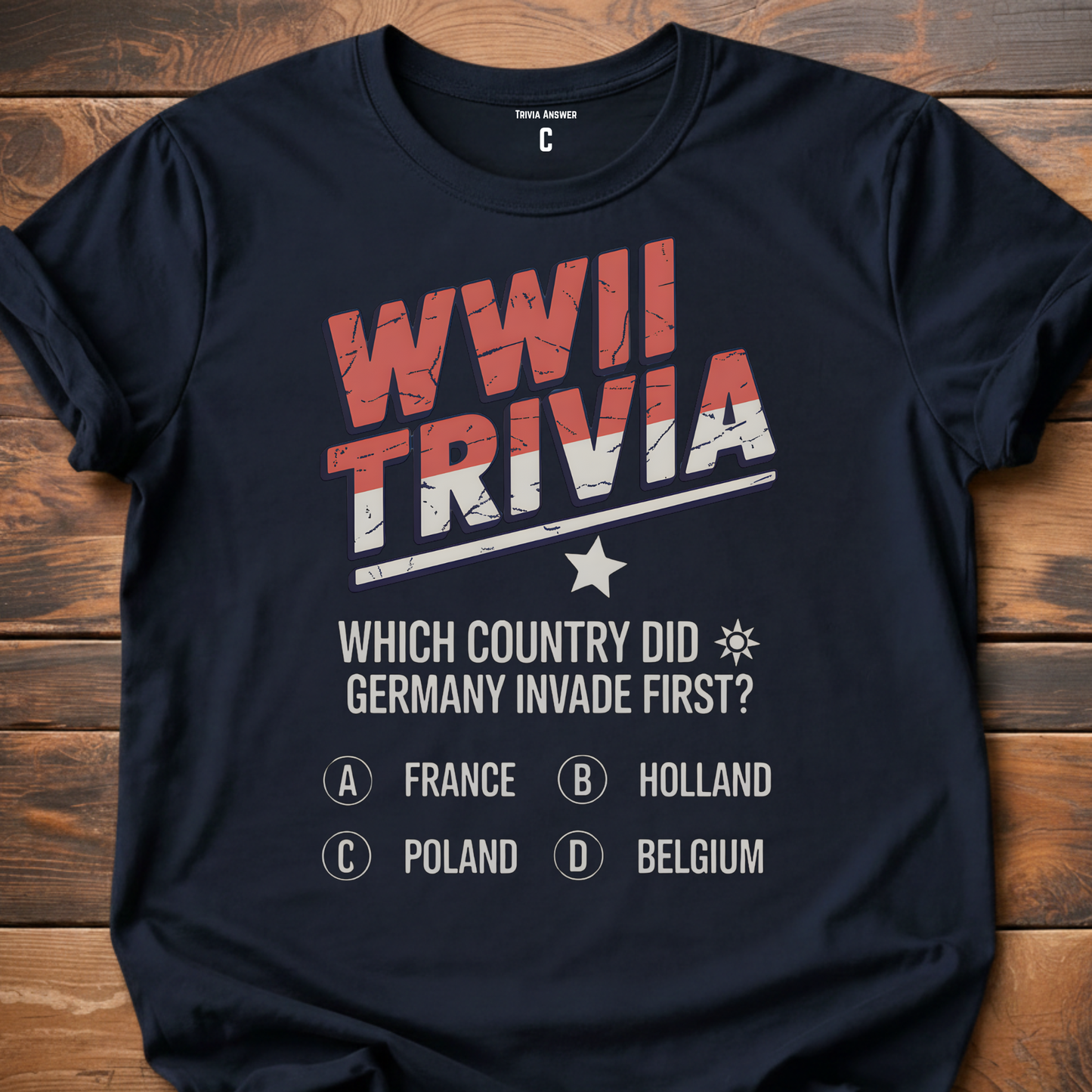 WWII Trivia Invasion Question T-Shirt