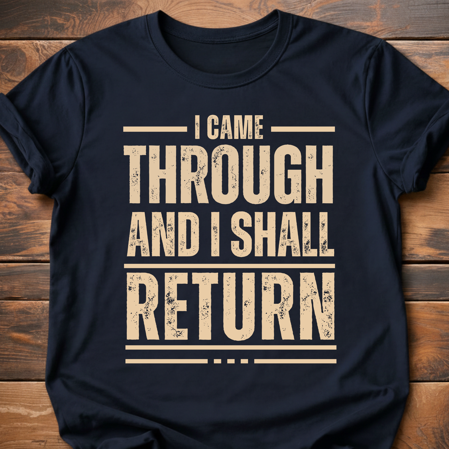 I Shall Return T-Shirt