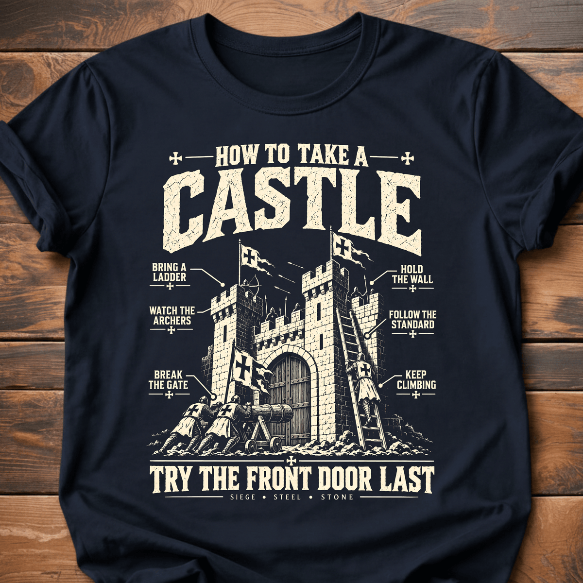 How To Take A Castle T-Shirt
