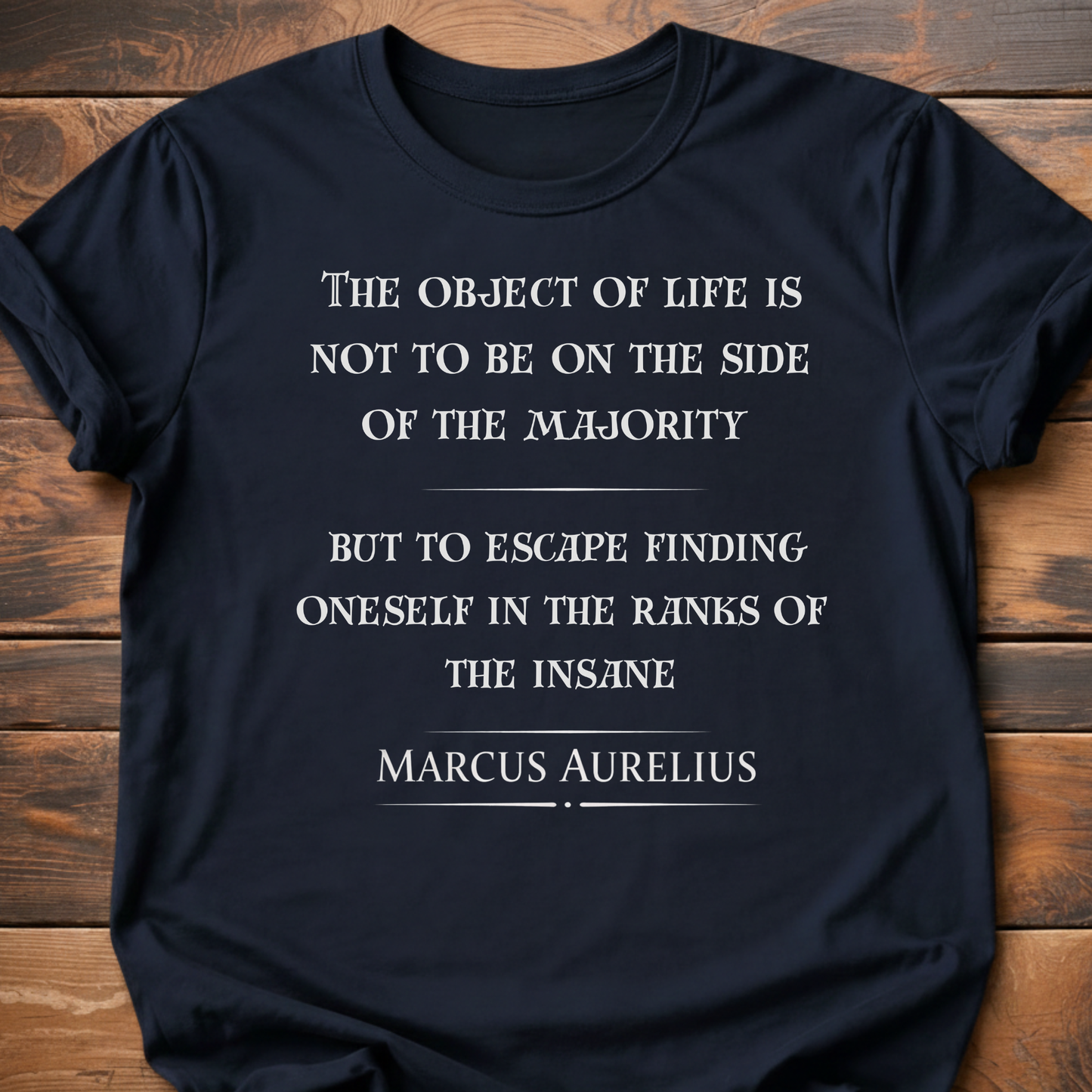 Marcus Aurelias Quote T-Shirt