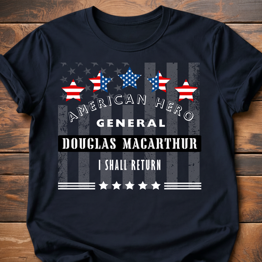 General Douglas MacArthur T-Shirt