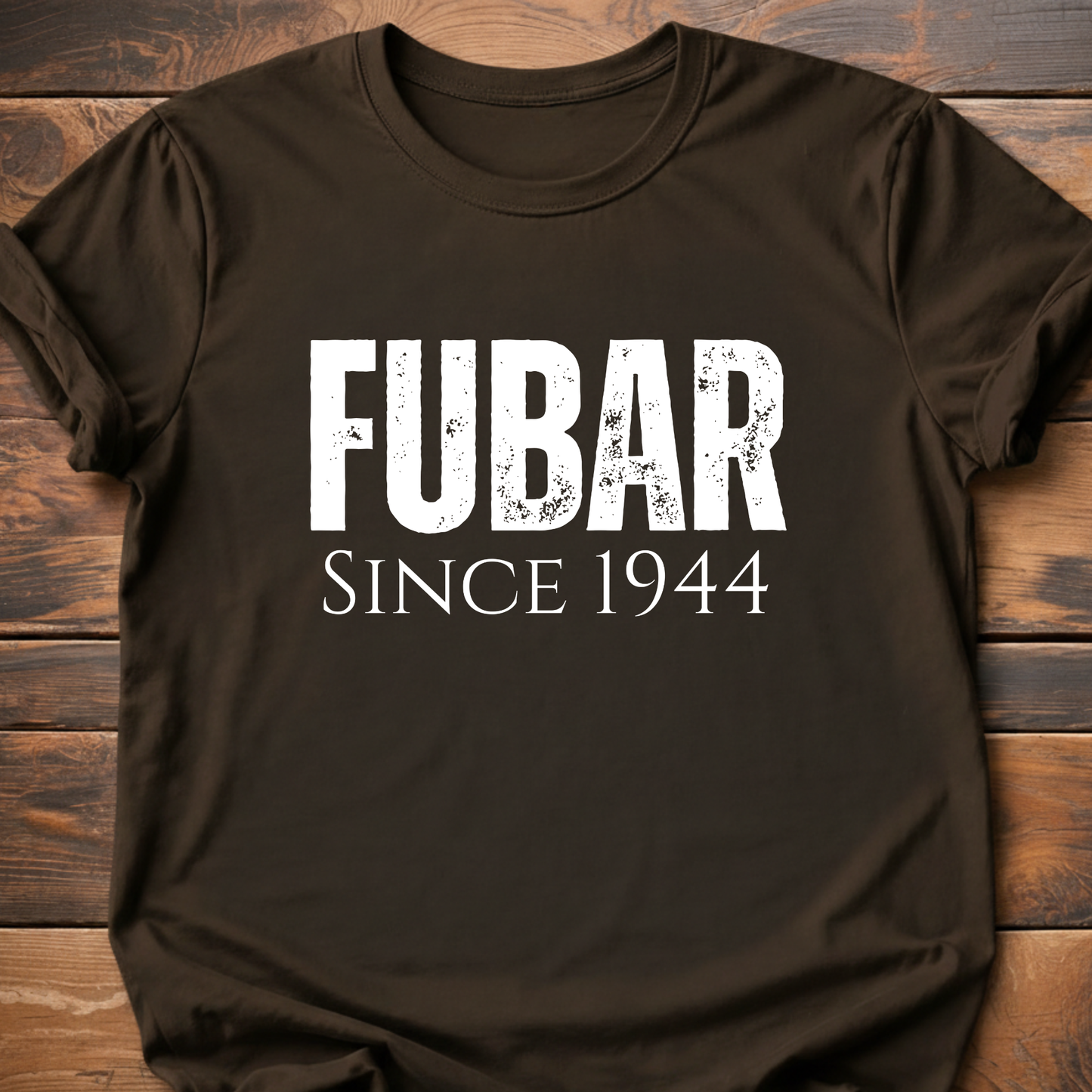 FUBAR T-Shirt