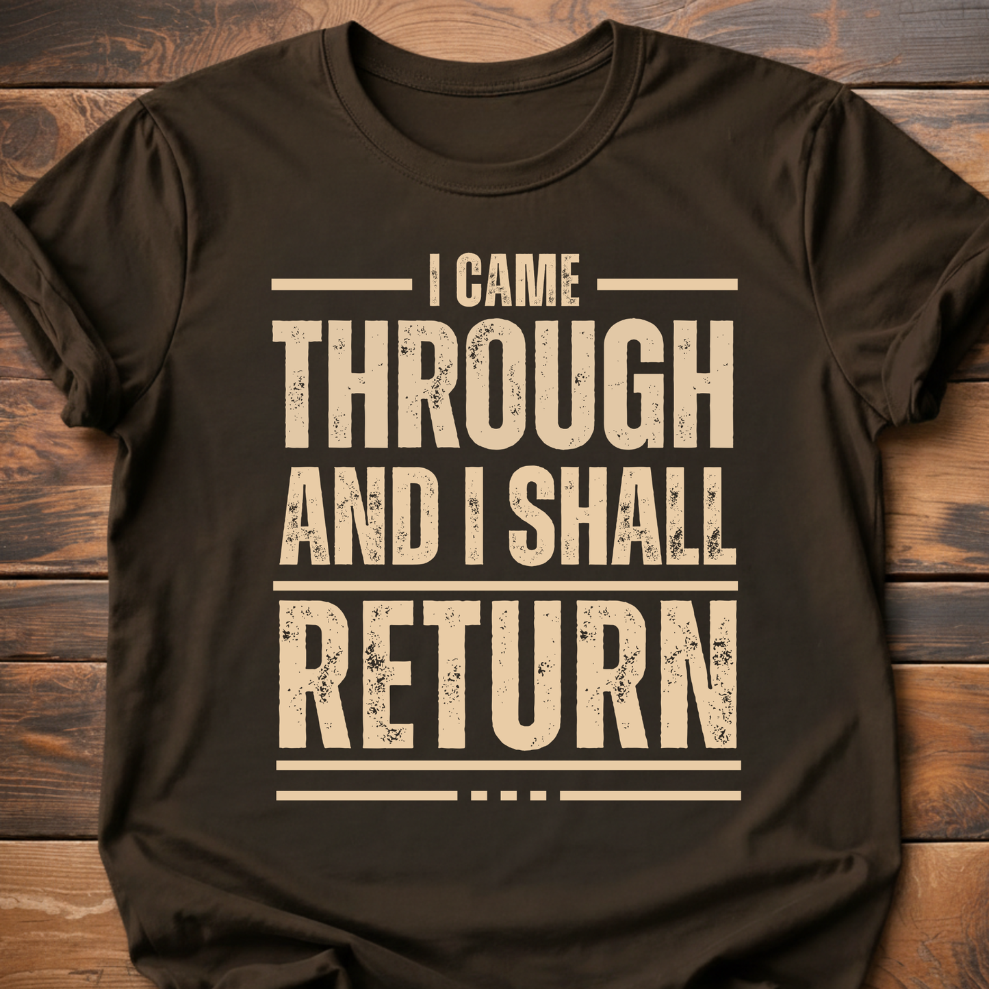 I Shall Return T-Shirt
