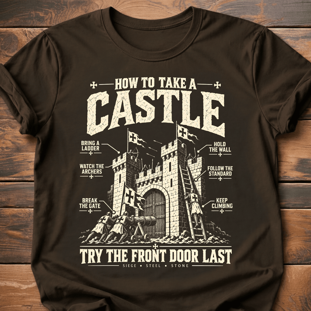 How To Take A Castle T-Shirt