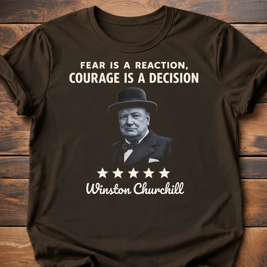 Courage is a Decision (Churchill) T-Shirt