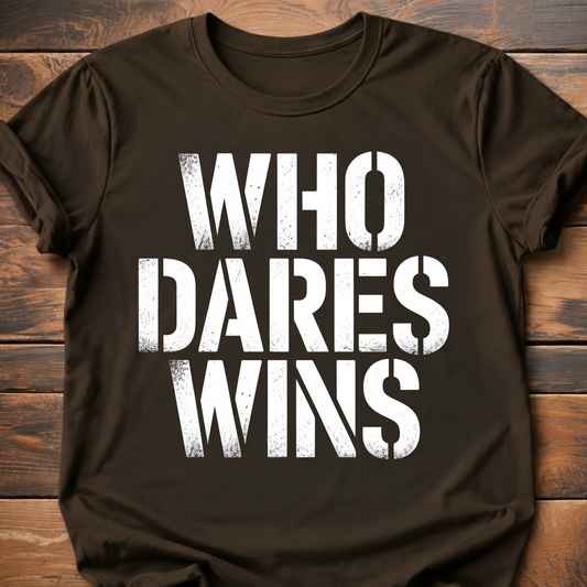 Who Dares Wins T-Shirt