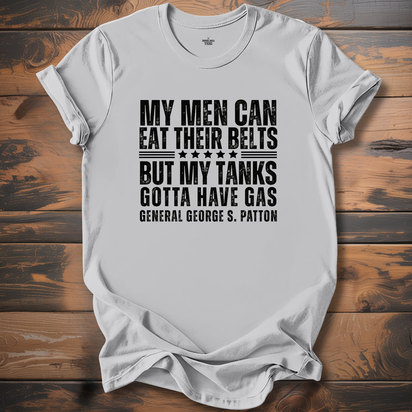 General Patton Eat Belts T-Shirt
