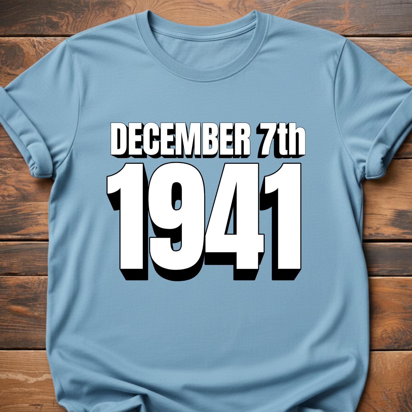 December 7th 1941 T-Shirt