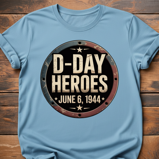 D Day Heroes 6 June 1944T-Shirt