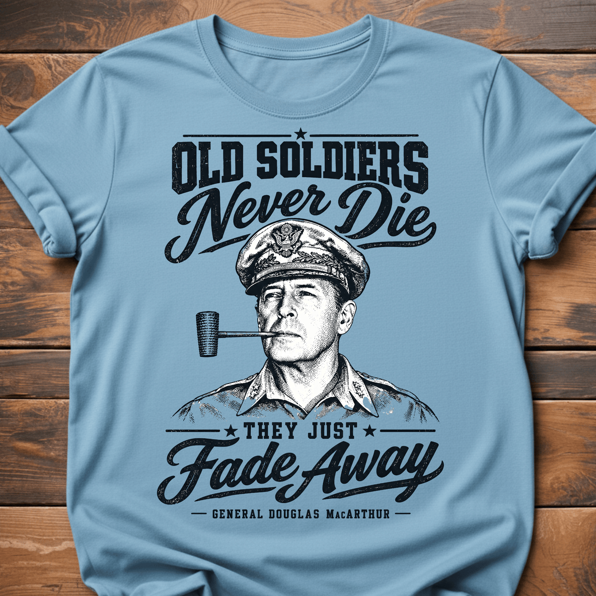 Old Soldiers Never Die T-Shirt