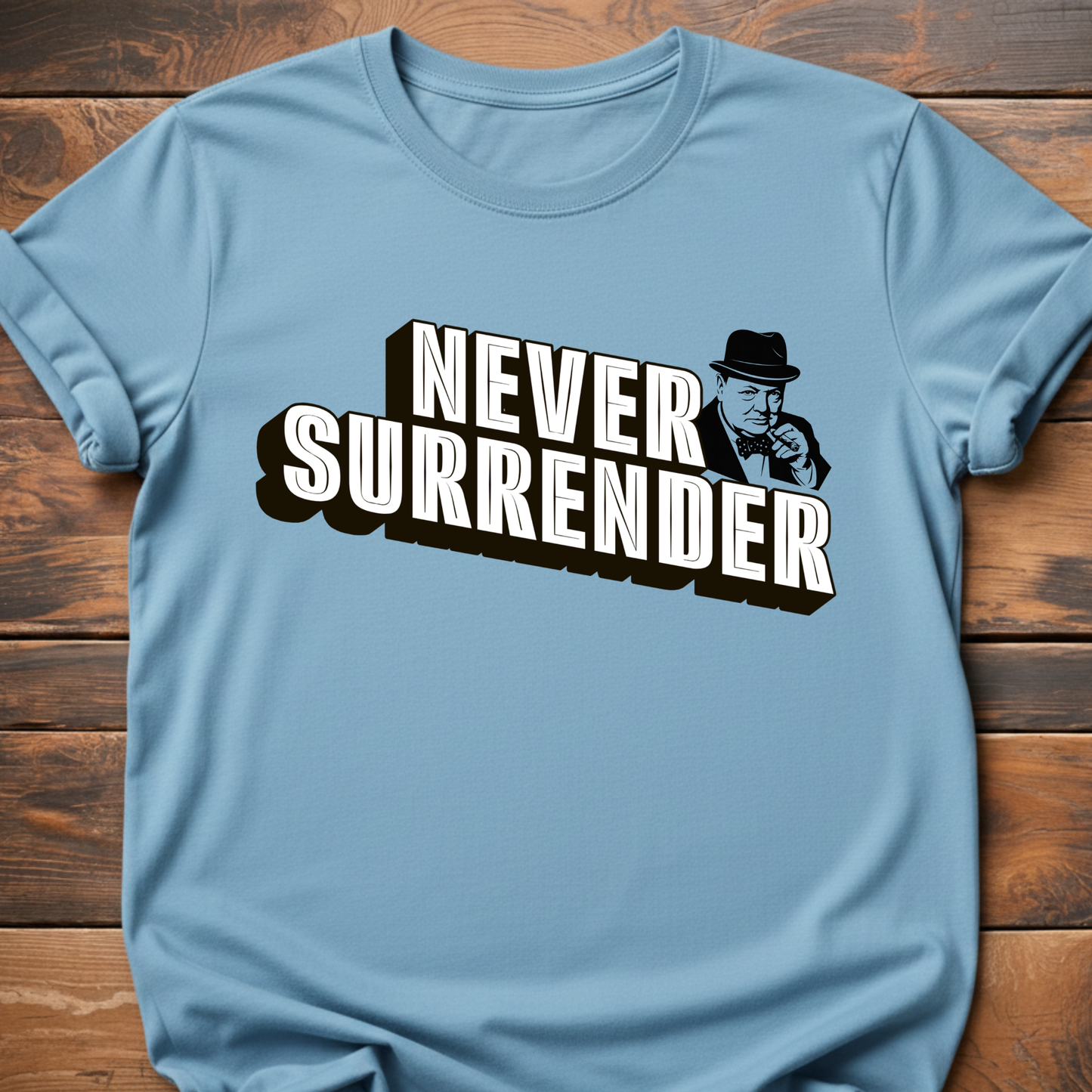 Never Surrender T-Shirt