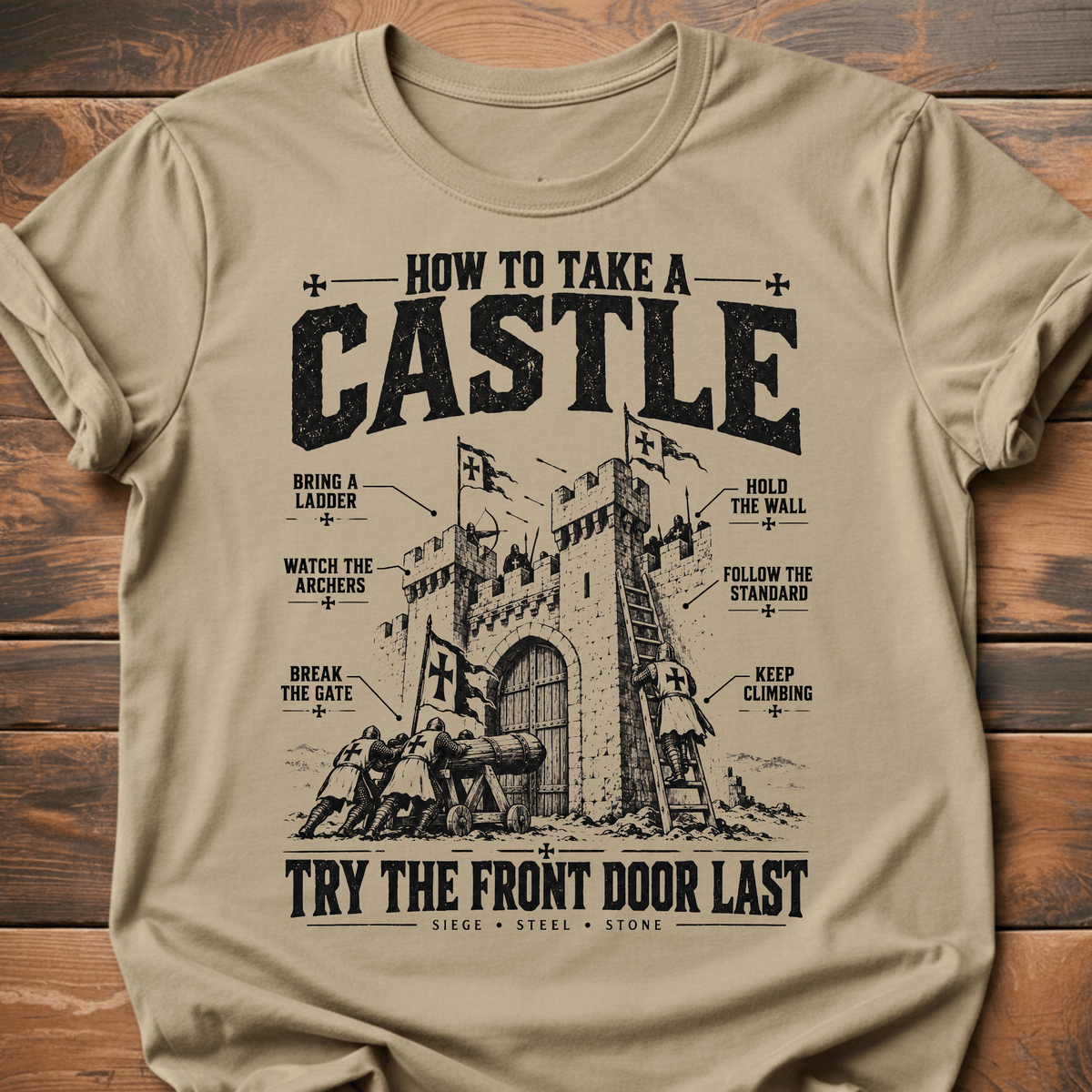 How To Take A Castle T-Shirt